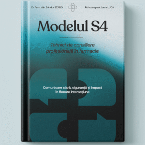 Cartea Modelul S4 - Tehnici de consiliere profesională în farmacie